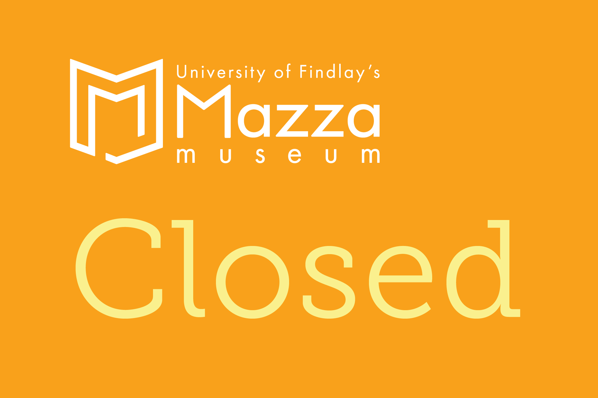 Mazza Museum Closed